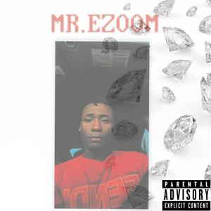 Mr. EZOOM (Explicit)