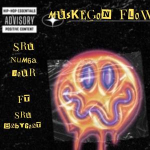 Muskegon flow (feat. Sru baby goat) [Explicit]