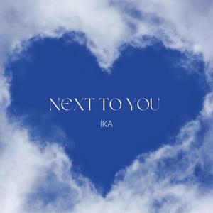 Next To You