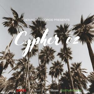 Cypher 02 (feat. Muhab LAVA, Emmerald Envy, Shxno, Gotham Saver & Just Marcus) [Explicit]