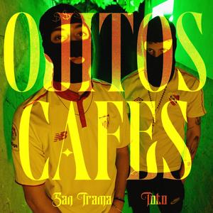 OJITOS CAFÉS (feat. Toto Conte & 2k2gutti)