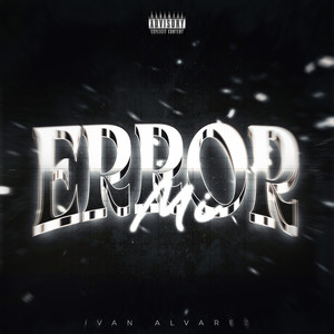Mi Error (Explicit)