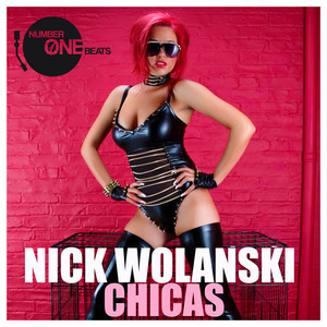 Chicas (Nick Muir Edit)
