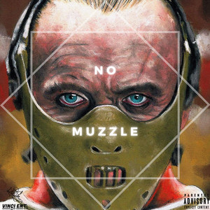 No Muzzle (Explicit)