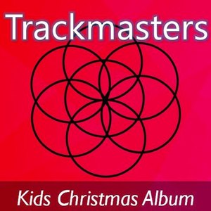 Trackmasters: Kids Christmas Album