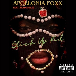 Stick Up Kid (feat. Babyc Beatz) (Explicit)