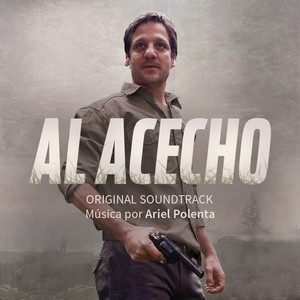 Al Acecho (Original Soundtrack)