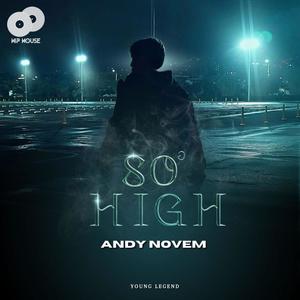 So' High (feat. Andy Novem) (Explicit)