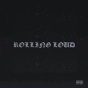 Rolling Loud (Explicit)