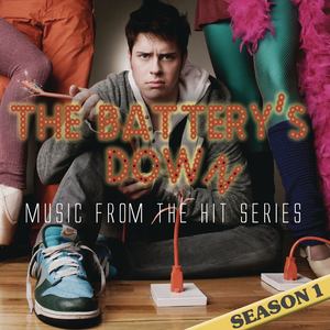 The Battery's Down (Music from the Hit Series) [Season 1]
