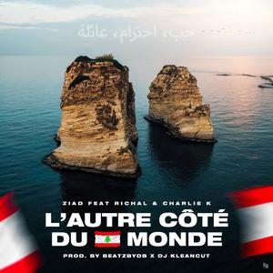 L'autre côté du monde (feat. Richal Rahmee, Charlie K & Dj Kleancut)