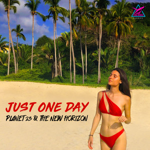 Planet 23 - Just One Day