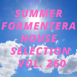 Summer Formentera House Selection Vol.260