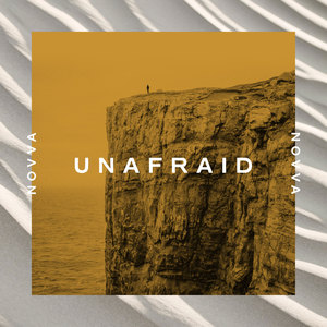 Unafraid