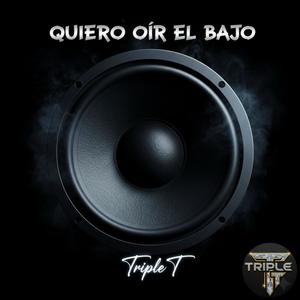 Quiero Oír El Bajo