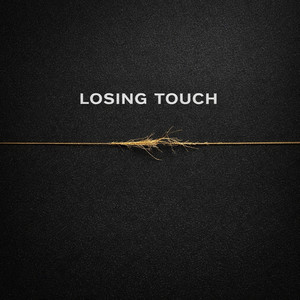Losing Touch