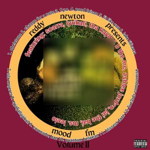 reddy newton presents: mood fm, volume two ep (Explicit)