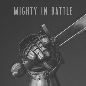 Mighty in Battle (feat. Caleb Hardage)