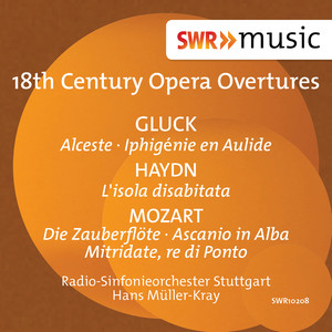 Opera Overtures (18th Century) - Gluck, C.W. / Haydn, J. / Mozart, W.A. (Stuttgart Radio Symphony, Müller-Kray)