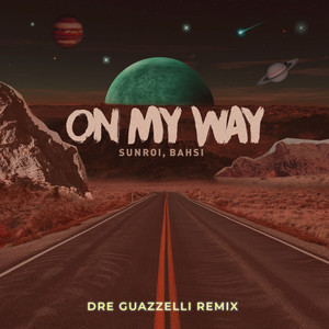 On My Way (DRE Guazzelli Remix)