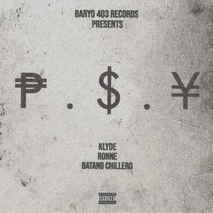 ₱.$.¥ (feat. Ronne & Batang Chillero) (Explicit)