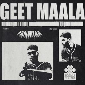 GEET MAALA (Explicit)