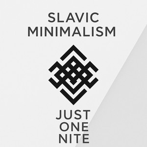 Slavic Minimalism Act 1