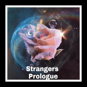 Strangers Prologue (feat. Lee Loo)