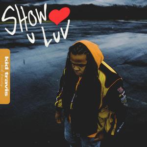 Show U Luv (Explicit)