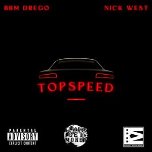 Top Speed (feat. Nick West) [Explicit]