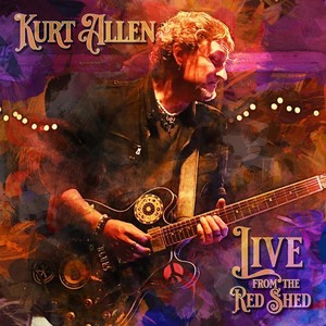 Kurt Allen Live from The Red Shed