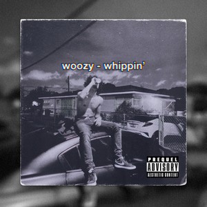 Whippin' (Explicit)
