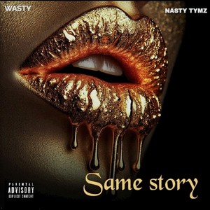 Same Story (Explicit)