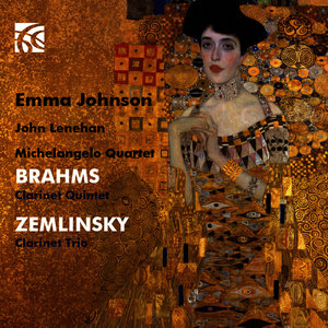 Brahms Clarinet Quintet & Zemlinsky Clarinet Trio