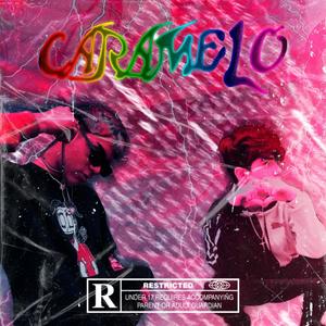 Caramelo(feat. krip) (Explicit)