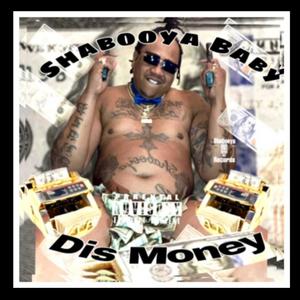 Dis Money (Explicit)
