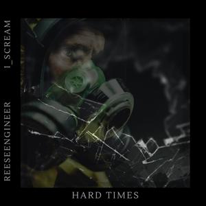 Hard times (feat. I_Scream)