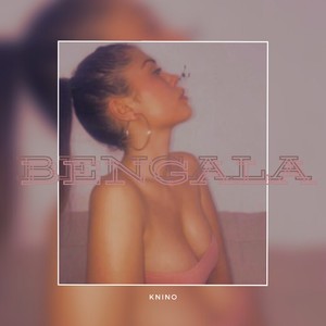 Bengala (Explicit)