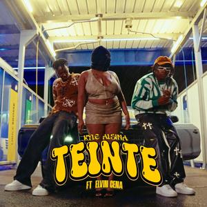 Teinte (feat. Elvin Cena) (Explicit)