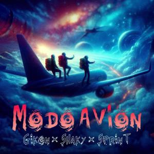 Modo Avion (feat. Shaky & Sprint) [Explicit]