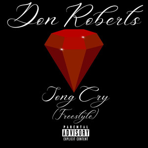 Song Cry (Freestyle) (Explicit)