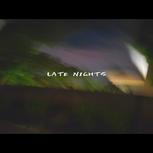Late Nights (Explicit)