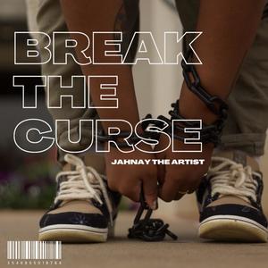 Break the Curse (Explicit)