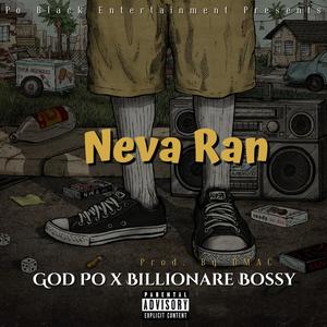 Neva Ran (Explicit)