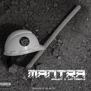 Mantra(feat. Jay Triiiple) (Explicit)