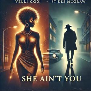 She Ain't You ft. Des McGraw (Explicit)