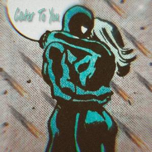 Cater To You (Explicit)