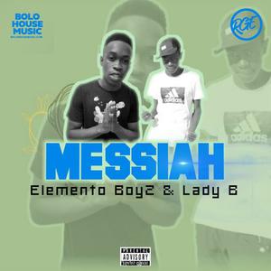 Messiah (feat. Lady B)