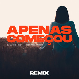 Apenas Começou (Remix)