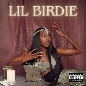 Lil Birdie (Explicit)